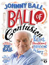 Ball of Confusion (eBook): Puzzles, Problems and Perplexing Posers